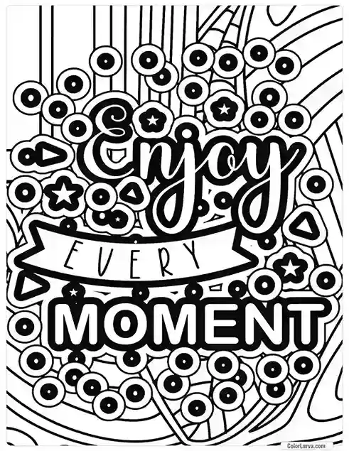 Quotes Coloring Pages - Enjoy