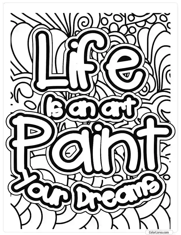 Quotes Coloring Pages - Life is an art